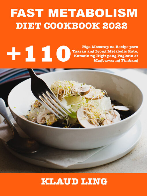 Title details for FAST METABOLISM DIET COOKBOOK 2022 by KLAUD LING - Available